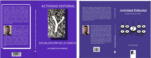 Cubiertas  de la primera y segunda edición del libro: “Actividad editorial y  socialización de la ciencia”.