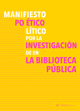 Manifiesto poético-político por la investigación de-en la biblioteca pública